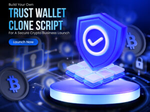 Power Your Crypto Platform with a Secure Trust Wallet Clone Script