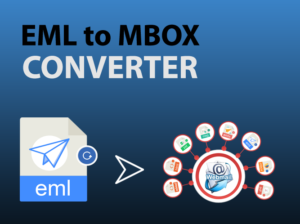 Recommended tool for EML to MBOX