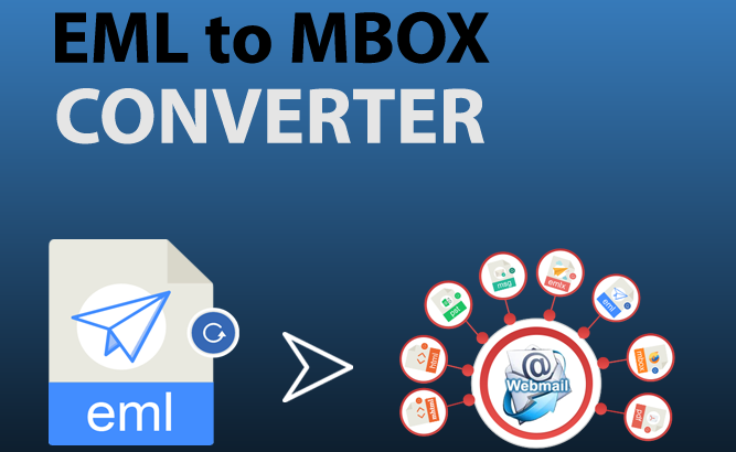 Recommended tool for EML to MBOX