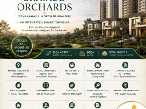 Brigade Orchards 900+ Homes in Premium Township, North Bangalore.