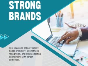 How SEO Builds a Stronger Online Brand